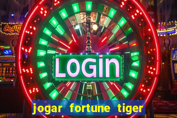 jogar fortune tiger 2 demo